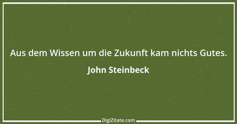 Zitat von John Steinbeck 201