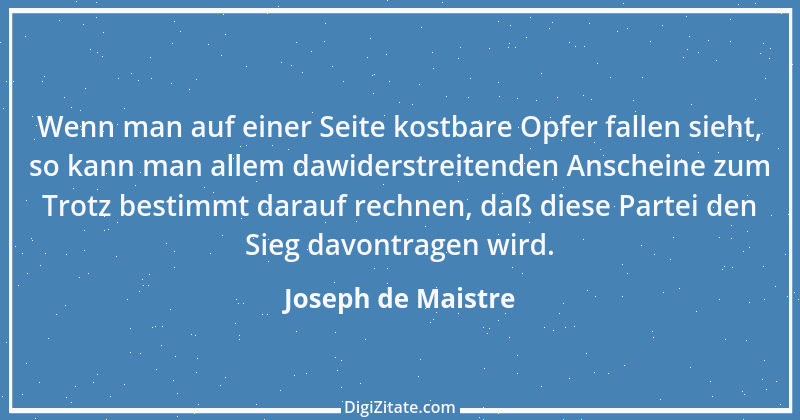 Zitat von Joseph de Maistre 1