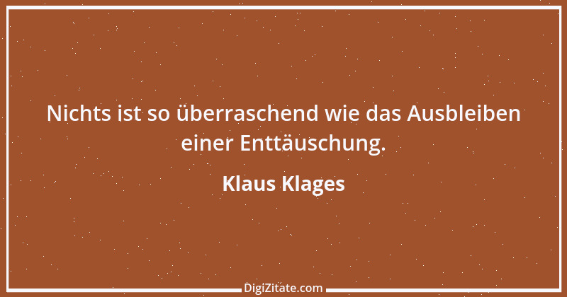 Zitat von Klaus Klages 462