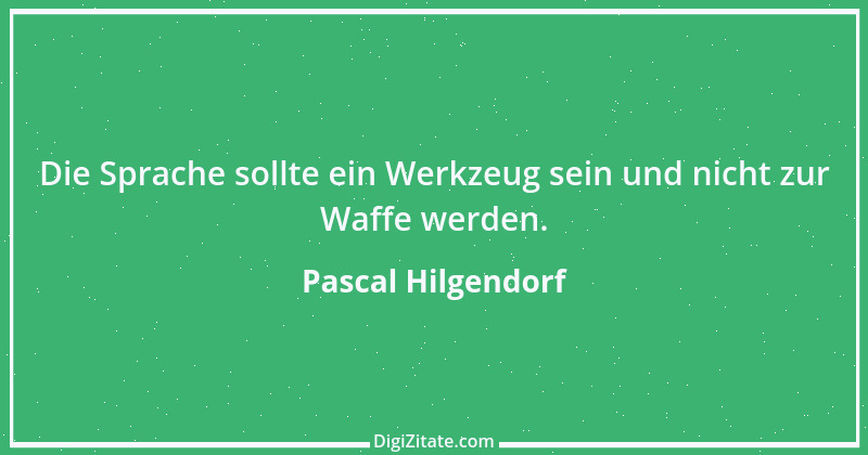 Zitat von Pascal Hilgendorf 3