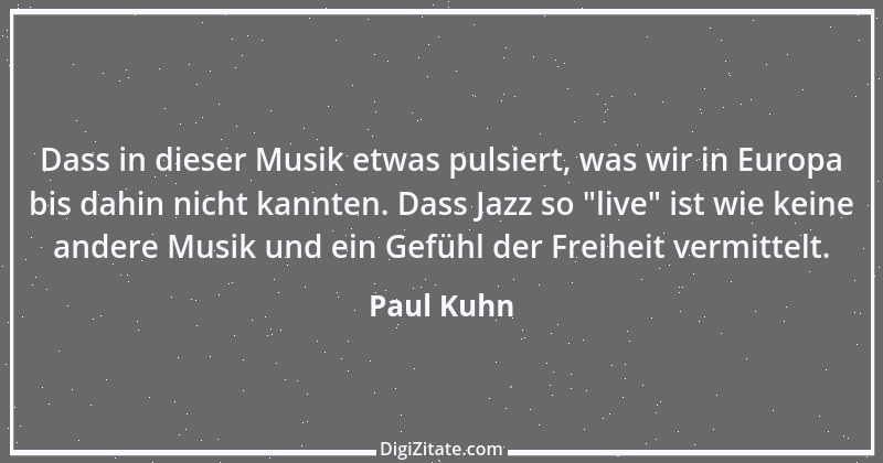 Zitat von Paul Kuhn 6