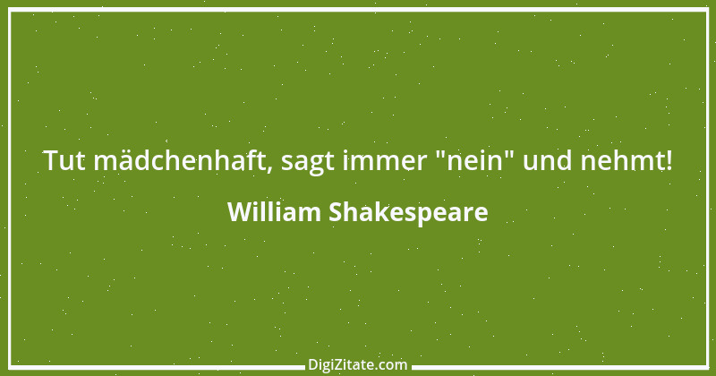 Zitat von William Shakespeare 796