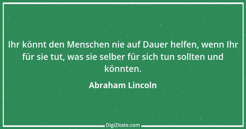 Zitat von Abraham Lincoln 65