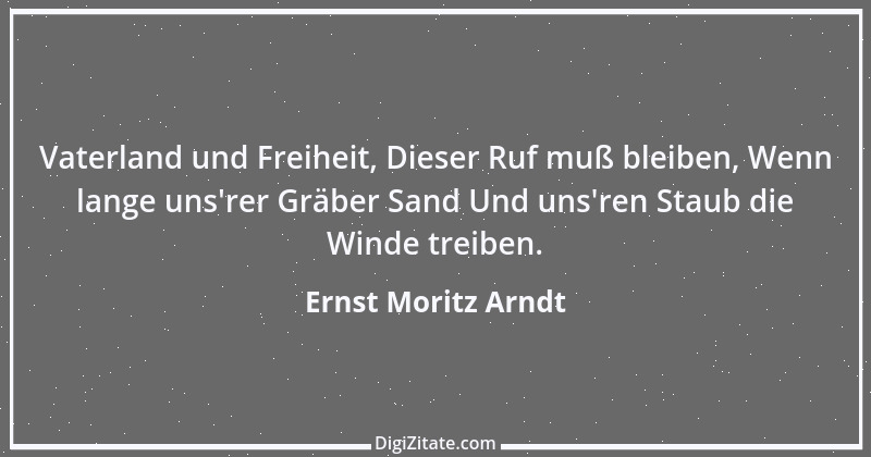 Zitat von Ernst Moritz Arndt 5