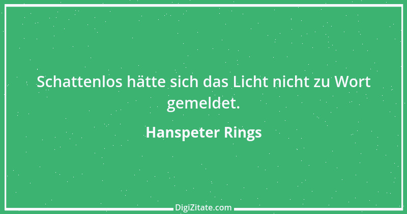 Zitat von Hanspeter Rings 102