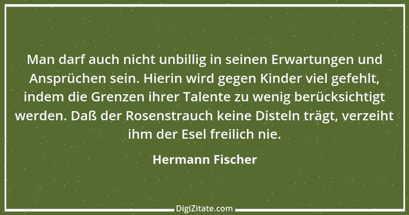 Zitat von Hermann Fischer 5