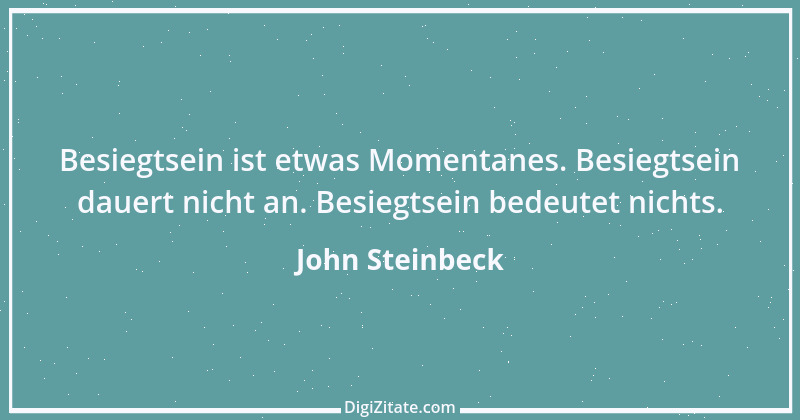 Zitat von John Steinbeck 202