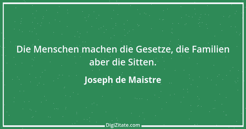 Zitat von Joseph de Maistre 2