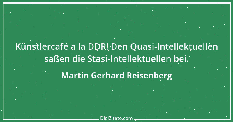 Zitat von Martin Gerhard Reisenberg 2526