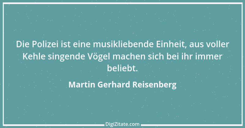 Zitat von Martin Gerhard Reisenberg 526