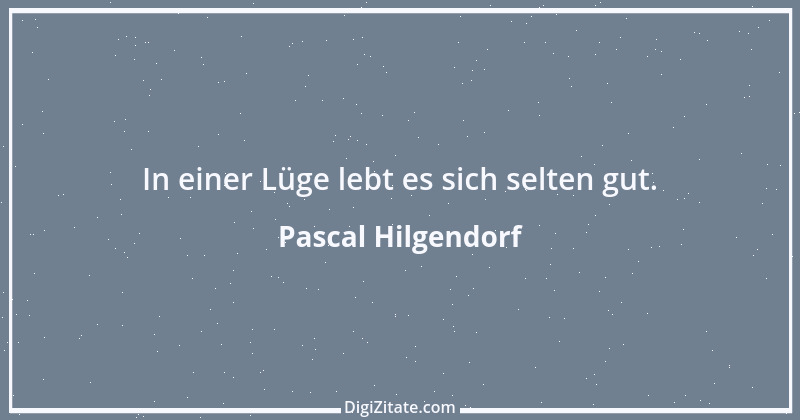 Zitat von Pascal Hilgendorf 4