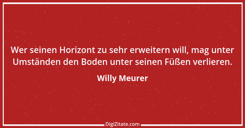 Zitat von Willy Meurer 1512