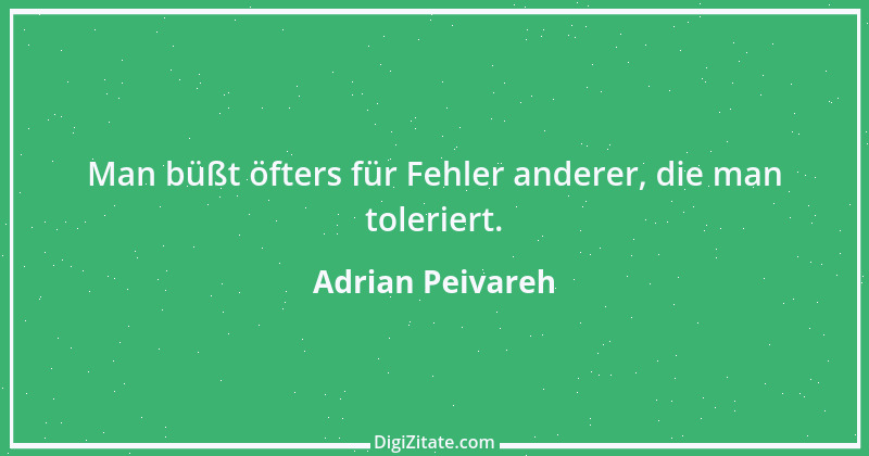 Zitat von Adrian Peivareh 1