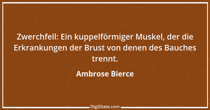 Zitat von Ambrose Bierce 442