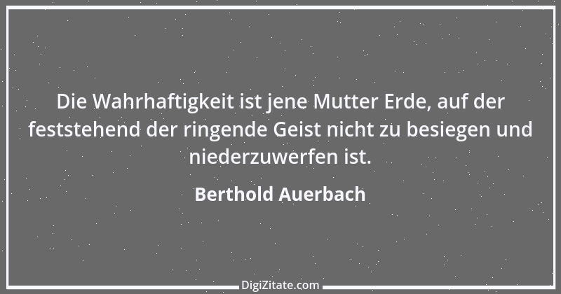 Zitat von Berthold Auerbach 57