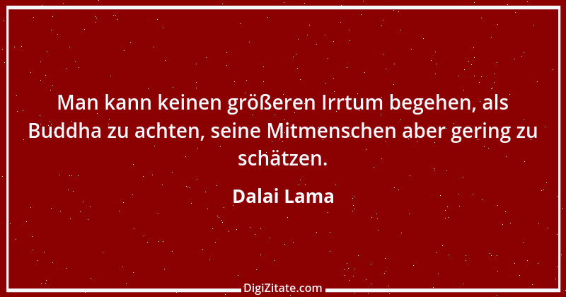 Zitat von Dalai Lama 211