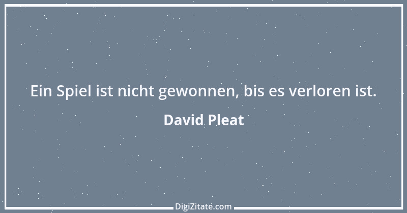 Zitat von David Pleat 1