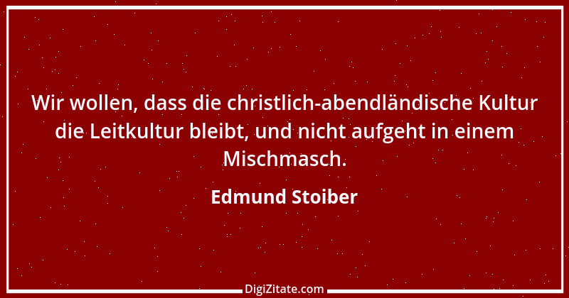 Zitat von Edmund Stoiber 57