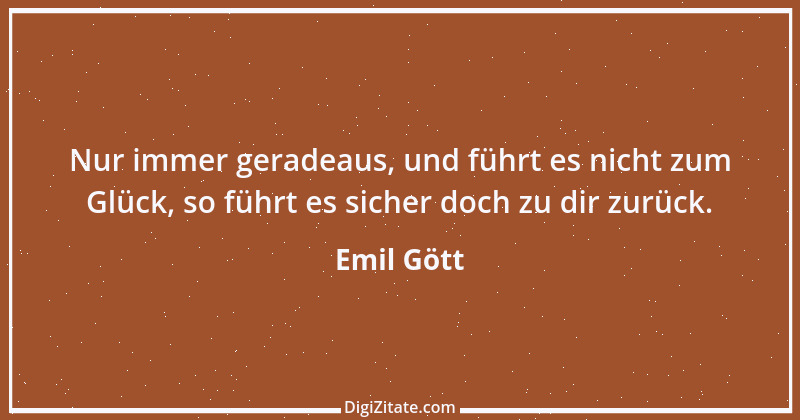 Zitat von Emil Gött 77