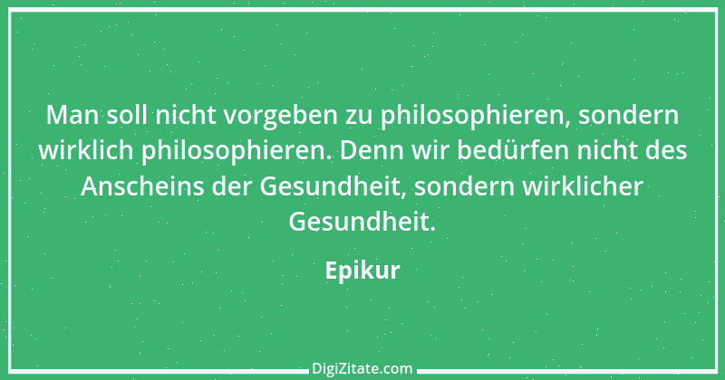 Zitat von Epikur 159