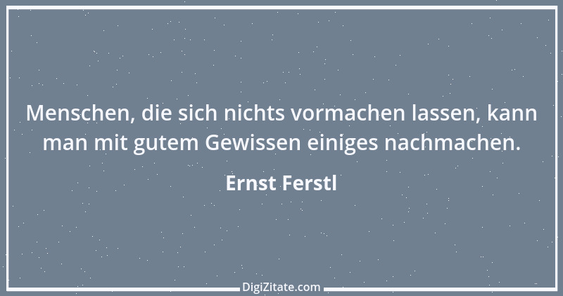 Zitat von Ernst Ferstl 1653