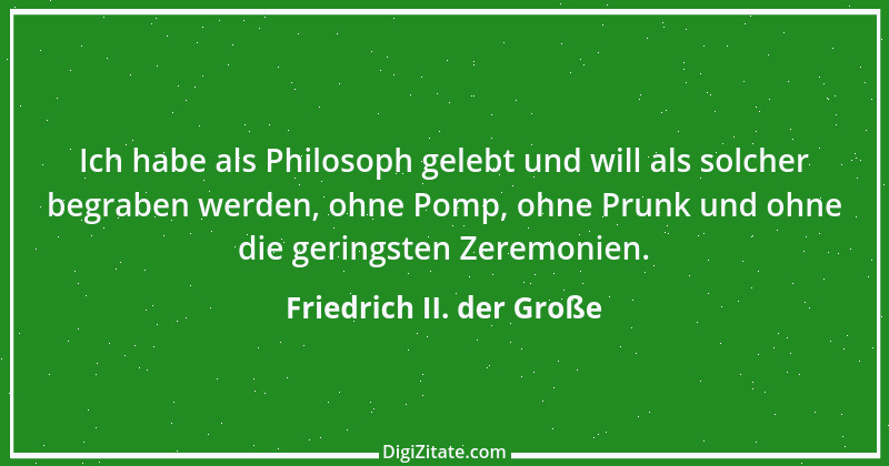 Zitat von Friedrich II. der Große 364