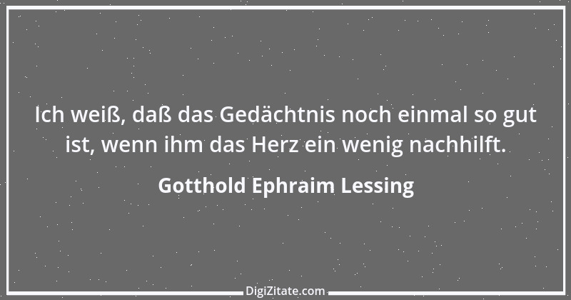 Zitat von Gotthold Ephraim Lessing 134