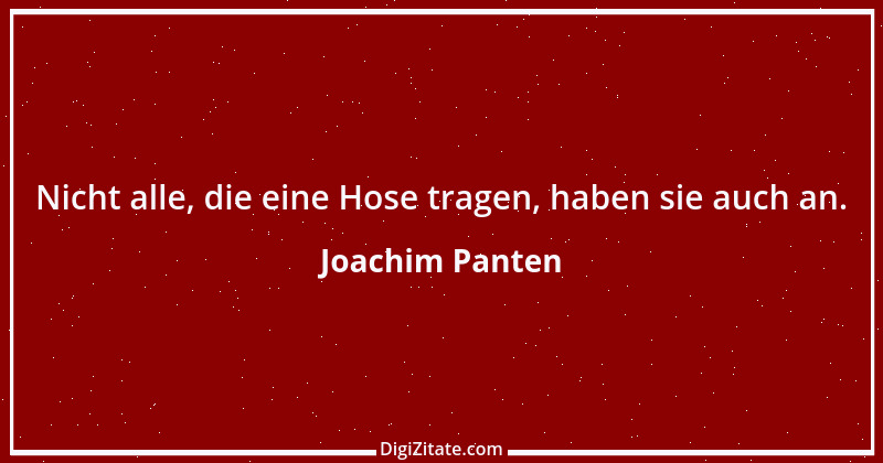 Zitat von Joachim Panten 39