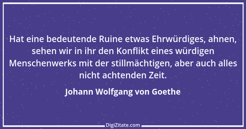 Zitat von Johann Wolfgang von Goethe 1212