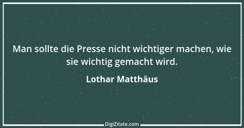 Zitat von Lothar Matthäus 44