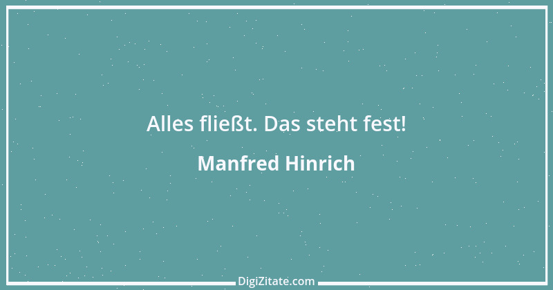 Zitat von Manfred Hinrich 386