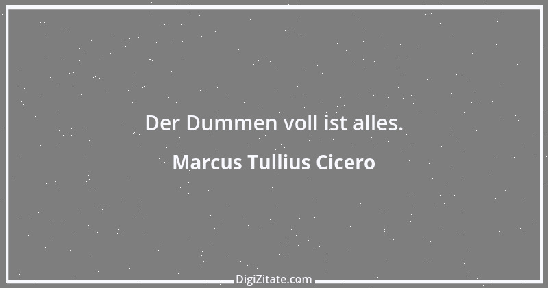 Zitat von Marcus Tullius Cicero 136