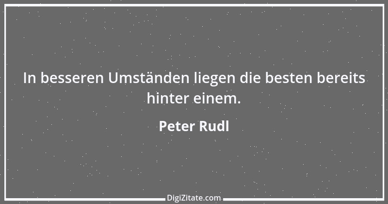 Zitat von Peter Rudl 1486