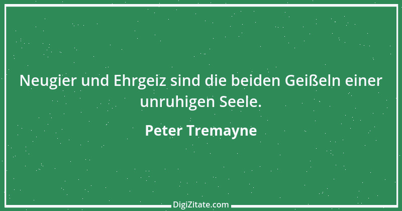 Zitat von Peter Tremayne 33