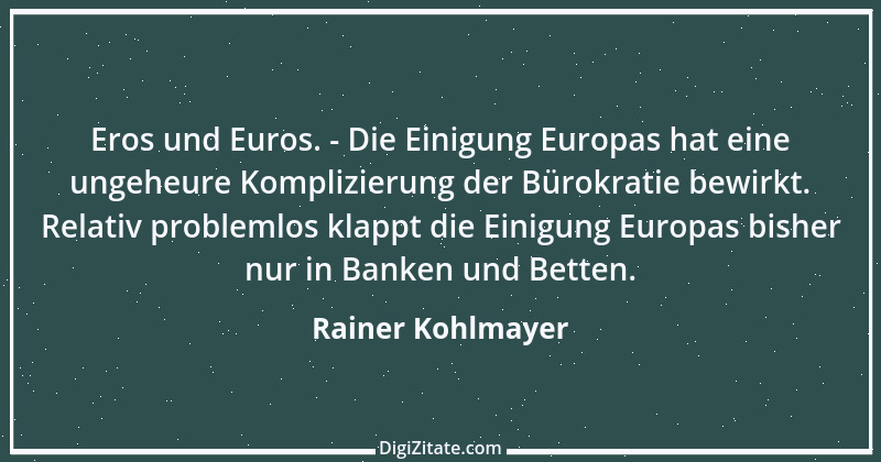 Zitat von Rainer Kohlmayer 52