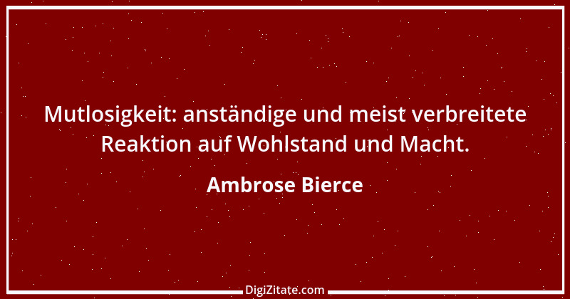 Zitat von Ambrose Bierce 443