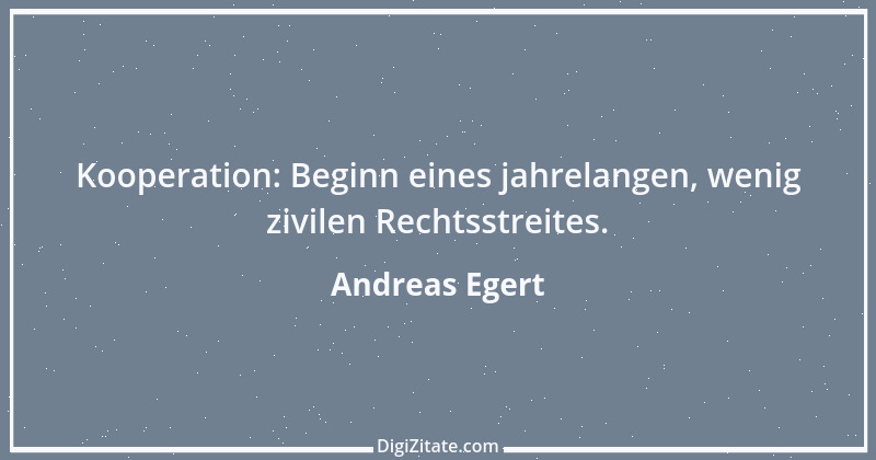 Zitat von Andreas Egert 114