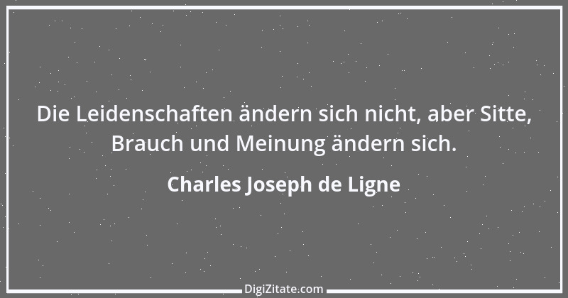 Zitat von Charles Joseph de Ligne 7