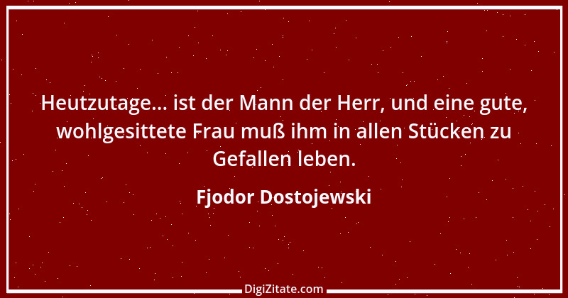 Zitat von Fjodor Dostojewski 2