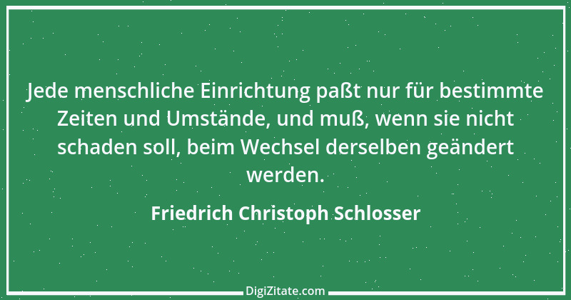 Zitat von Friedrich Christoph Schlosser 17