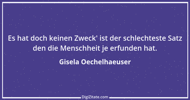 Zitat von Gisela Oechelhaeuser 1