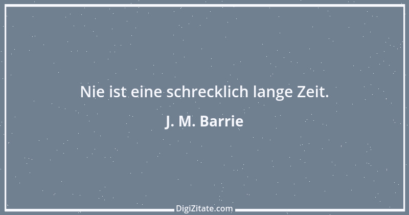 Zitat von J. M. Barrie 3