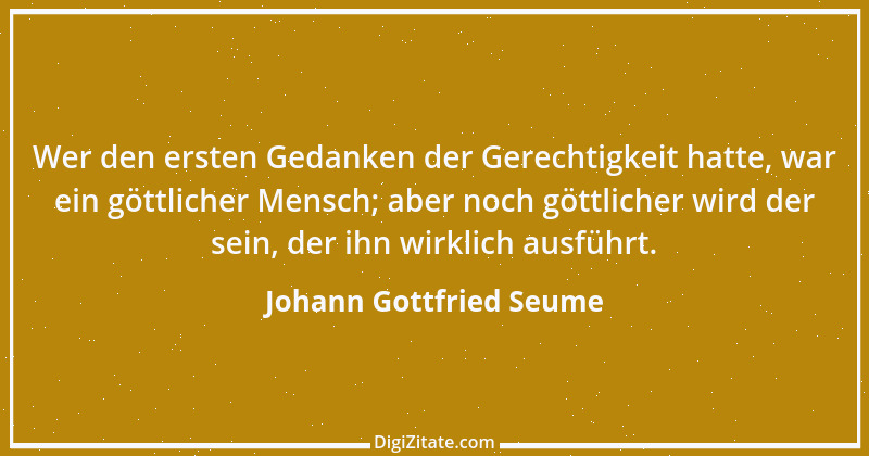 Zitat von Johann Gottfried Seume 146