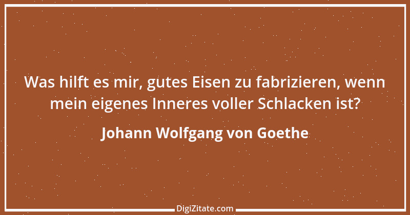 Zitat von Johann Wolfgang von Goethe 4213