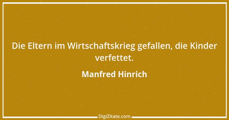 Zitat von Manfred Hinrich 1387