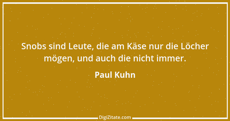 Zitat von Paul Kuhn 9