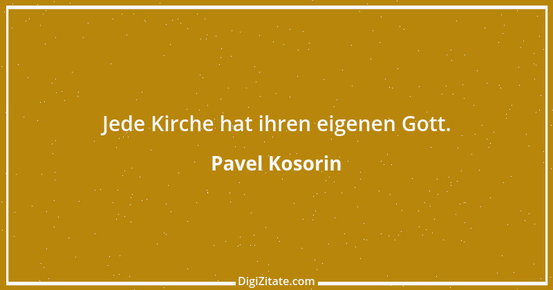 Zitat von Pavel Kosorin 596