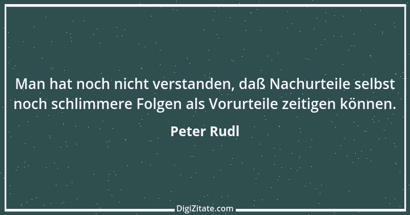 Zitat von Peter Rudl 487