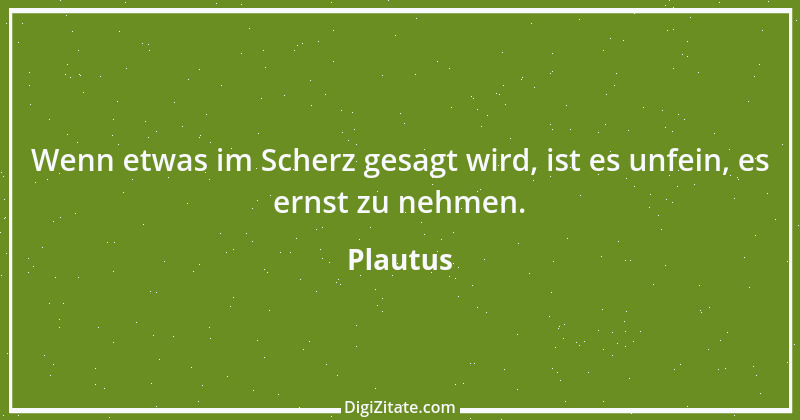 Zitat von Plautus 19