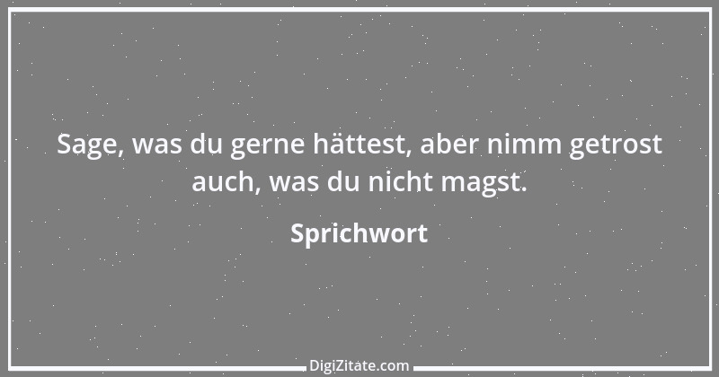 Zitat von Sprichwort 11205